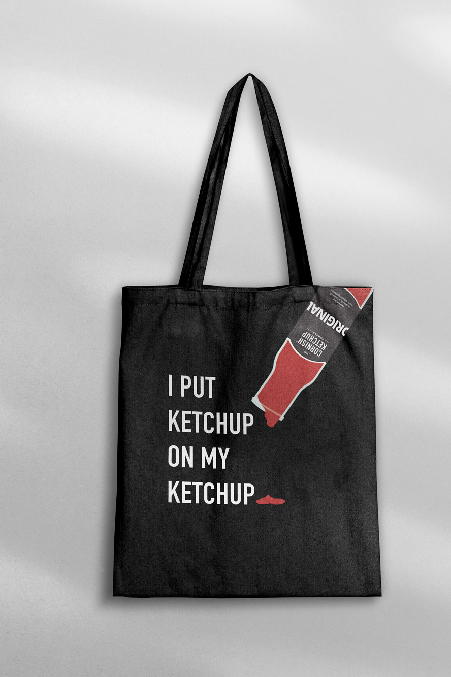 canvas bag design with slogan that reads I put ketchup on my ketchup